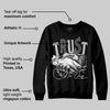 Black Metallic Chrome 6s DopeSkill Sweatshirt Trust No One Graphic