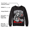 Black Cement 2s DopeSkill Sweatshirt Sick Bear Graphic