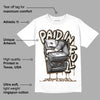 OG Reverse Mocha 1s Low DopeSkill T-Shirt Paid In Full Graphic