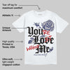 Rare Air 11s DopeSkill T-Shirt You’re Lost Without Me Graphic