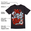 Toro Bravo 6s DopeSkill T-Shirt No Days Off Graphic