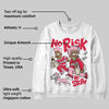 Dunk Valentine's Day DopeSkill Sweatshirt No Risk No Story Graphic
