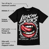 White Thunder 4s DopeSkill T-Shirt Lick My Kicks Graphic