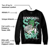 Green Glow 1s DopeSkill Sweatshirt Stay It Busy Graphic