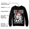 "Black/White" 1s DopeSkill Sweatshirt  Real Lover Graphic