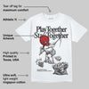 White Cement 4s DopeSkill T-Shirt Play together, Stay together Graphic