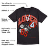 Toro Bravo 6s DopeSkill T-Shirt Loser Lover Graphic