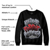 Bred Reimagined 4s DopeSkill Sweatshirt Never Forget Loyalty Graphic