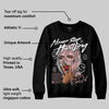 Rust Pink 1s 2025 DopeSkill Sweatshirt Never Stop Hustling Graphic