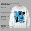 University Blue Toe 1s DopeSkill Sweatshirt Drip Too Hard Graphic