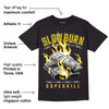 Black Tour Yellow AJ 4 Thunder DopeSkill T-Shirt Slow Burn Graphic