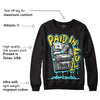 Aqua 5s DopeSkill Sweatshirt Paid In Full Graphic