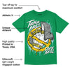 Lucky Green 5s DopeSkill Green T-shirt Takin No L's Graphic