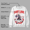 Cherry 11s DopeSkill Sweatshirt Cant Lose Graphic