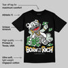 Year Of The Snake 1s DopeSkill T-Shirt Born To Be Rich Graphic