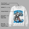 University Blue Toe 1s DopeSkill Sweatshirt Sick Bear Graphic