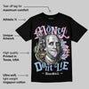 Year Of The Snake 5s DopeSkill T-Shirt Money Don't Lie Graphic