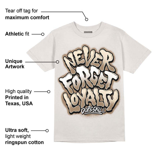 Sail 5s DopeSkill Sand T-shirt Never Forget Loyalty Graphic