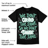 Green Glow 3s DopeSkill T-Shirt Grind Shine Graphic