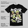 Luminous Green 5s DopeSkill T-Shirt No Risk No Story Graphic