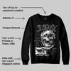 Black Cat 4s DopeSkill Sweatshirt Jealousy Graphic