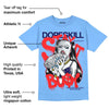Dunk White Polar Blue DopeSkill University Blue T-shirt Stay It Busy Graphic