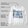 Storm Blue 1s 2025 DopeSkill Sweatshirt Protect Me From Evil Graphic