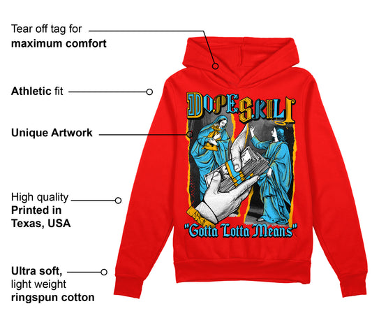 Red Collection DopeSkill Red Hoodie Sweatshirt Gotta Lotta Means Graphic