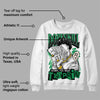 Lucky Green 2s DopeSkill Sweatshirt Sorry I've Been Trappin Graphic