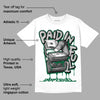 Gorge Green 1s DopeSkill T-Shirt Paid In Full Graphic