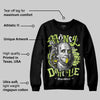 Bright Cactus 13s DopeSkill Sweatshirt Money Don't Lie Graphic