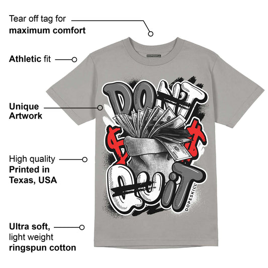 Grey Collection DopeSkill Grey T-shirt Don't Quit Graphic