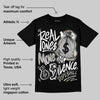 Pure Money 3s DopeSkill T-Shirt Real Ones Move In Silence Graphic