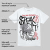 White Cement 4s DopeSkill T-Shirt Speak It Graphic