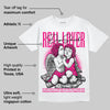 Fierce Pink 1s DopeSkill T-Shirt Real Lover Graphic