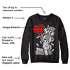 Black Cement 2s DopeSkill Sweatshirt Love Sick Graphic