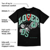 Green Glow 3s DopeSkill T-Shirt Loser Lover Graphic