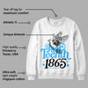 University Blue Toe 1s DopeSkill Sweatshirt Juneteenth 1865 Graphic