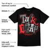 AJ Spizike Bred DopeSkill T-Shirt Talk Is Chip Graphic