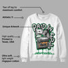 Pine Green 4s DopeSkill Sweatshirt Paid In Full Graphic