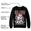 AJ Spizike Bred DopeSkill Sweatshirt Real Lover Graphic