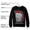 Bred Reimagined 4s DopeSkill Sweatshirt Paid In Full Graphic