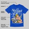 Blueberry 12s DopeSkill Royal T-shirt New No Days Off Graphic