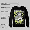 Luminous Green 5s DopeSkill Sweatshirt Stay It Busy Graphic