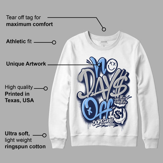 Midnight Navy 5s DopeSkill Sweatshirt No Days Off Graphic