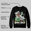 Year Of The Snake 1s DopeSkill Sweatshirt Born To Be Rich Graphic