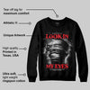 Black and White Collection DopeSkill Sweatshirt Look In My Eyes Graphic