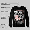 Rust Pink 1s 2025 DopeSkill Sweatshirt Speak It Graphic