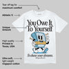 Denim 4s DopeSkill T-Shirt Owe It To Yourself Graphic