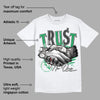 Lucky Green 3s DopeSkill T-Shirt Trust No One Graphic